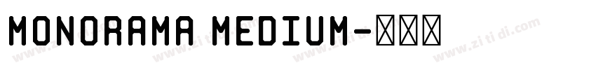 Monorama Medium字体转换